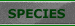 SPECIES LIST