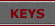 KEYS